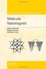 Molecular Nanomagnets (Mesoscopic Physics And Nanotechnology, Band 5)