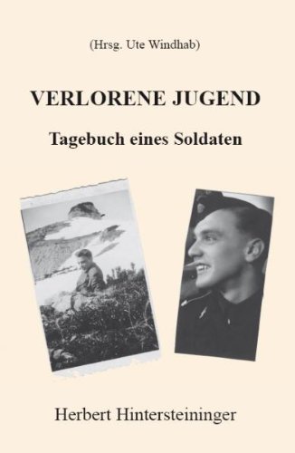 Verlorene Jugend - Tagebuch eines Soldaten