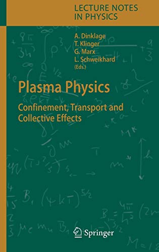 Plasma Physics: Confinement, Transport and Collective Effects (Lecture Notes in Physics, 670, Band 670)