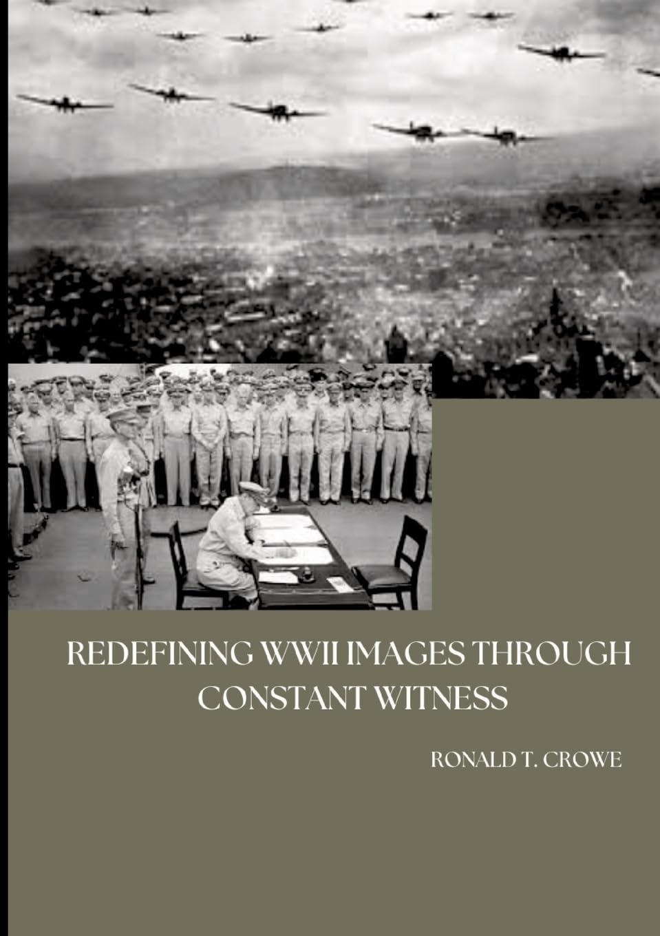 Redefining WWII Images through Constant Witness