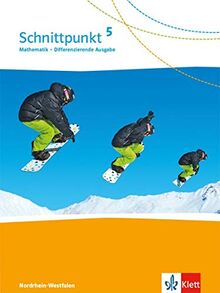 Schnittpunkt Mathematik 5. Differenzierende Ausgabe Nordrhein-Westfalen: Schülerbuch Klasse 5 (Schnittpunkt Mathematik. Differenzierende Ausgabe für Nordrhein-Westfalen ab 2020)