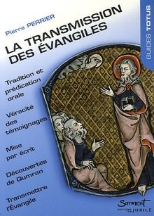 La transmission des Evangiles