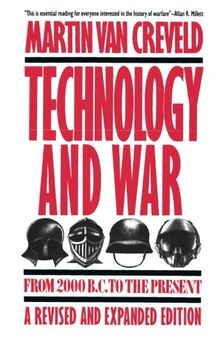 Technology and War: From 2000 B.C. to the Present