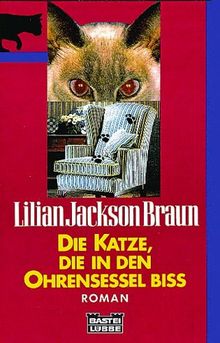 Die Katze, die in den Ohrensessel biß.