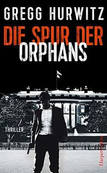 Die Spur der Orphans (Evan Smoak)