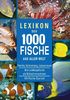 Lexikon der 1000 Fische