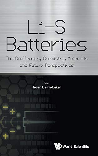Li-S Batteries: The Challenges, Chemistry, Materials and Future Perspectives