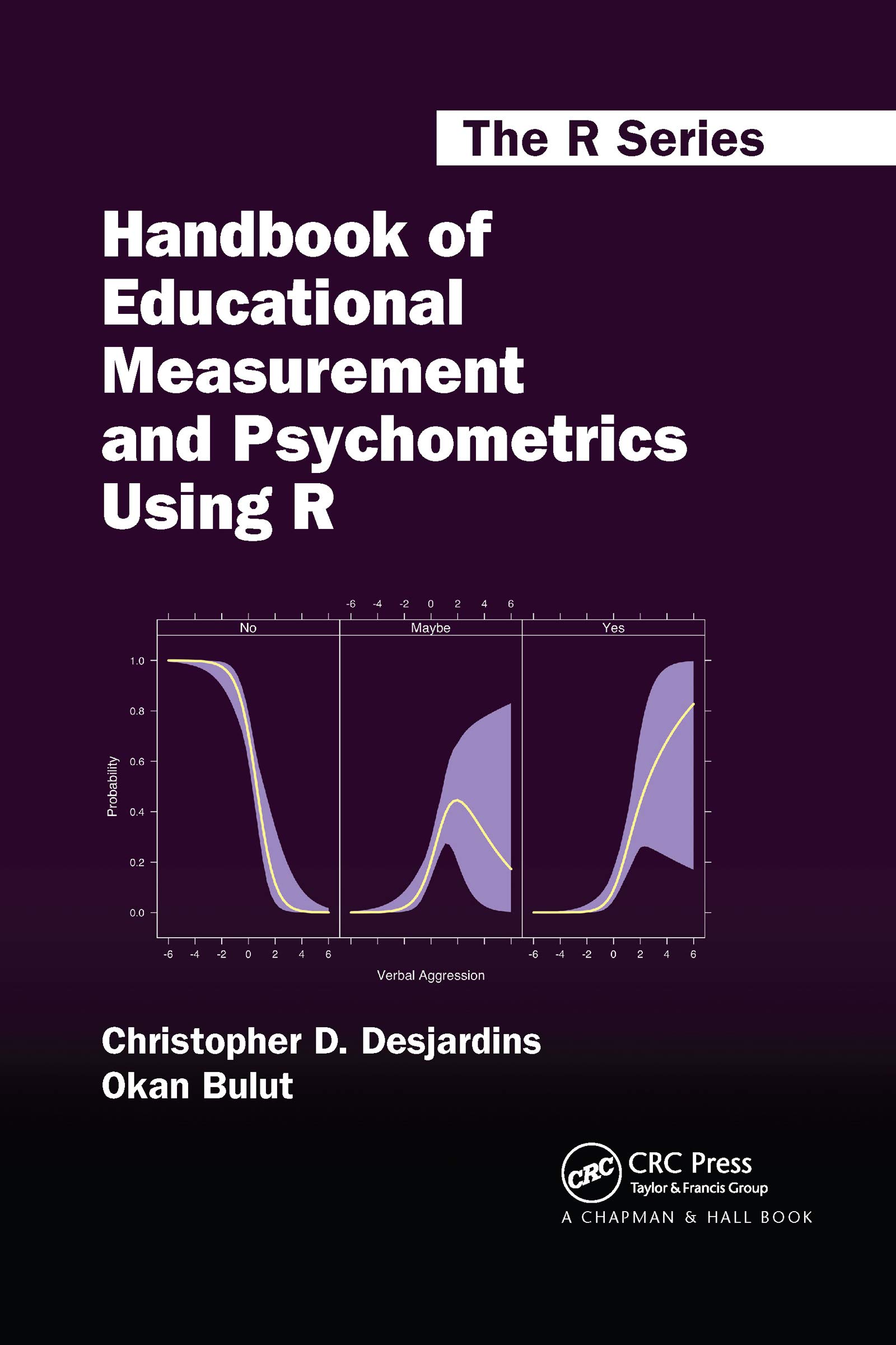 Handbook of Educational Measurement and Psychometrics Using R (Chapman & Hall/CRC the R)