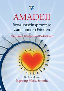 Amadeii - Bewusstseinsprozesse zum inneren Frieden