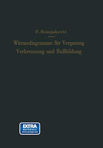 Wärmediagramme für Vergasung, Verbrennung und Rußbildung (German Edition): Mit online files/update