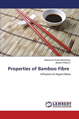 Properties of Bamboo Fibre: Influence of Aspect Ratio