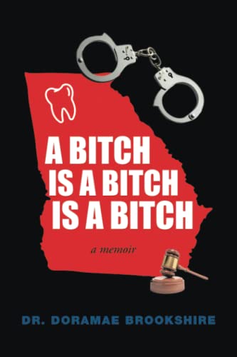 A Bitch is A Bitch is A Bitch