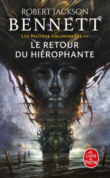Les maîtres enlumineurs. Vol. 2. Le retour du hiérophante