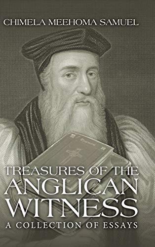 Treasures of the Anglican Witness: A Collection of Essays