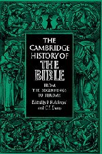 Ackroyd/Evans Cambridge History Of The Bible V1, Volume 1, From The Beginnings To Jerome (The Cambridge History Of The Bible)