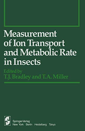 Measurement of Ion Transport and Metabolic Rate in Insects (Springer Series in Experimental Entomology)