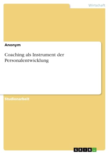 Coaching als Instrument der Personalentwicklung