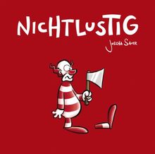 Nichtlustig, Band 1: Nichtlustig: BD 1