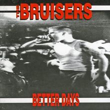 Better Days de Bruisers | CD | état très bon