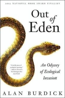 Out of Eden : An Odyssey of Ecological Invasion