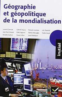 Géographie et géopolitique de la mondialisation