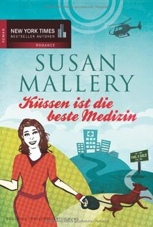 Kussen Ist Die Beste Medizin Von Susan Mallery