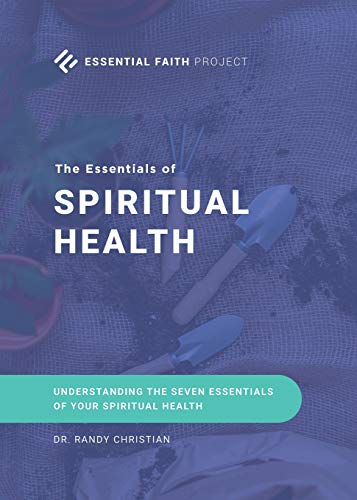 The Essentials of Spiritual Health