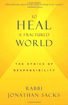 To Heal a Fractured World: The Ethics of Responsibility