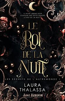 Le roi de la Nuit : Les secrets de l'AutreMonde 1