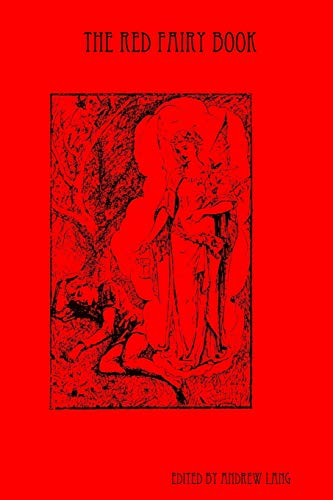 Andrew Lang The Red Fairy Book
