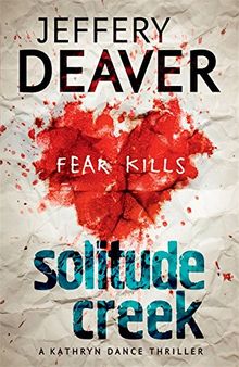 Solitude Creek (Kathryn Dance Thrillers)