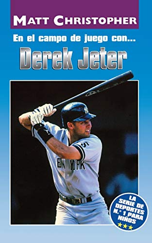En el Campo de Juego con...Derek Jeter (On the Field with...Derek Jeter) (Athlete Biographies)