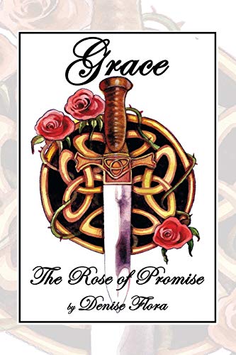 Grace: The Rose of Promise: The Rose of Promise