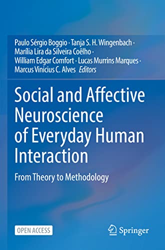 Social and Affective Neuroscience of Everyday Human Interaction: From Theory to Methodology