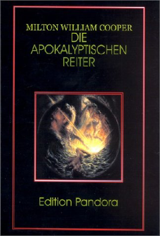 Edition Pandora   Die apokalyptischen Reiter - Milton W Cooper Kartoniert (TB)