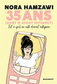 35 ans (dont 15 avant Internet) : tout ce qu'il me reste d'avant Instagram