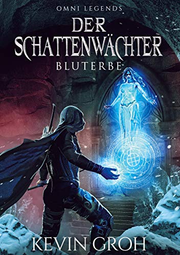 Omni Legends - Der Schattenwächter: Bluterbe