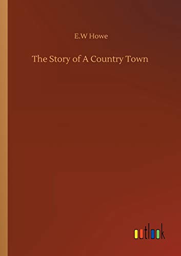 The Story of A Country Town