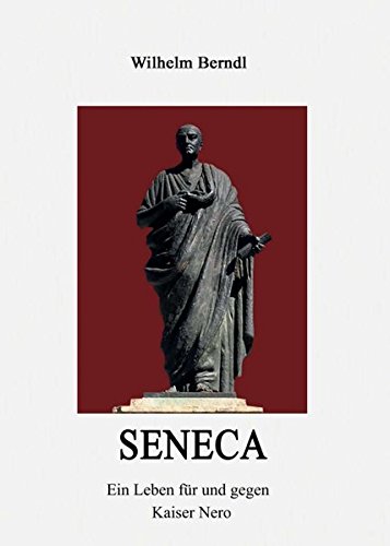 SENECA - Wilhelm Berndl Kartoniert (TB)