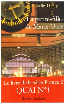 La petite-fille de Marie Gare