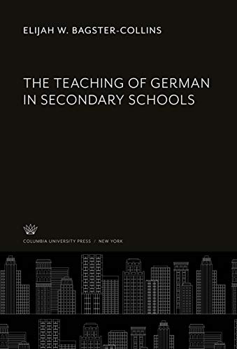 The Teaching of German in Secondary Schools