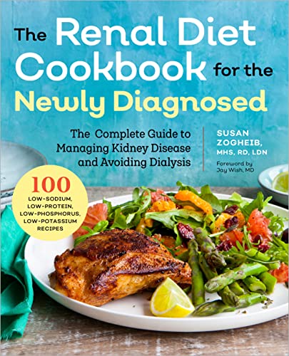 Susan Zogheib Renal Diet Cookbook For The Newly Diagnosed, The Complete Guide To Managing Kidney Disease And Avoiding Dialysis