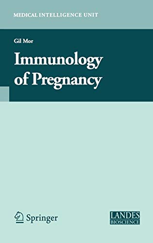 Immunology of Pregnancy (Medical Intelligence Unit)