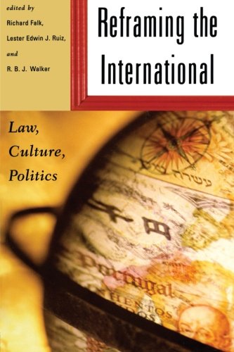 Reframing the International: Law, Politics and Culture