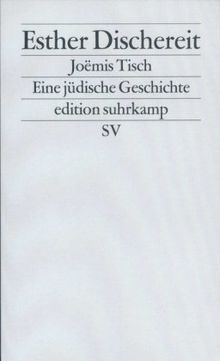 Joëmis Tisch. Eine jüdische Geschichte