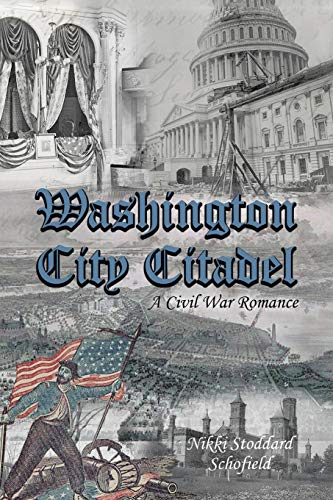 Washington City Citadel: A Civil War Romance
