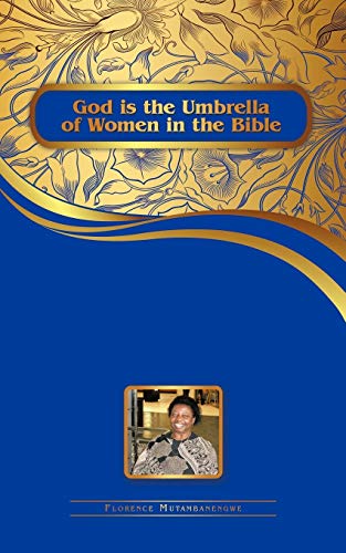 God is the Umbrella of Women in the Bible