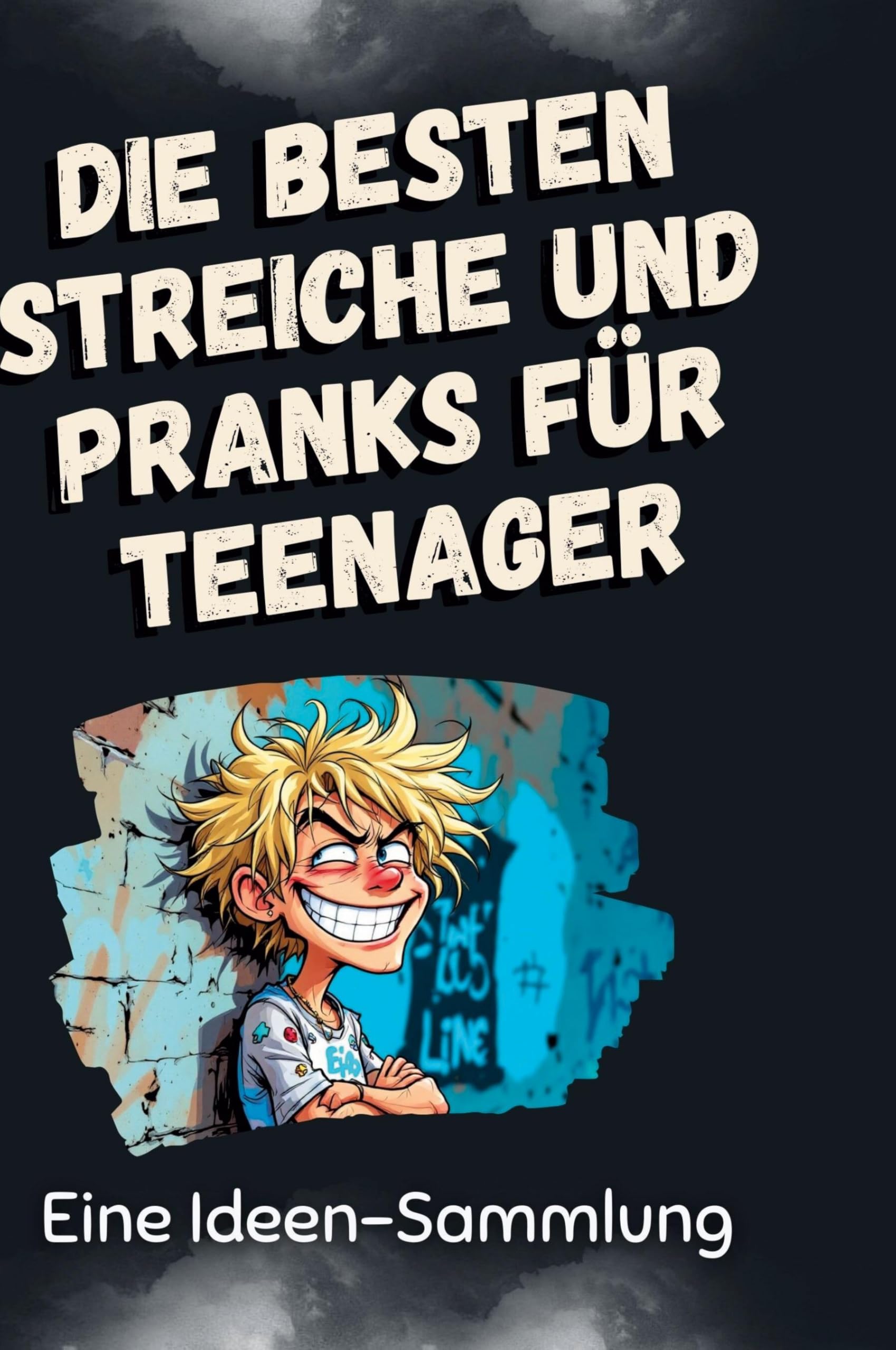 Die besten Streiche und Pranks für Teenager: Eine Ideen-Sammlung