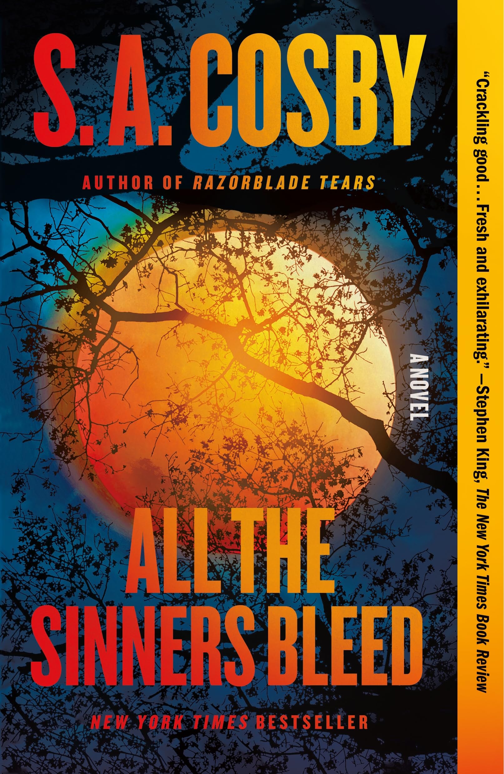 Cosby, S. A. All The Sinners Bleed