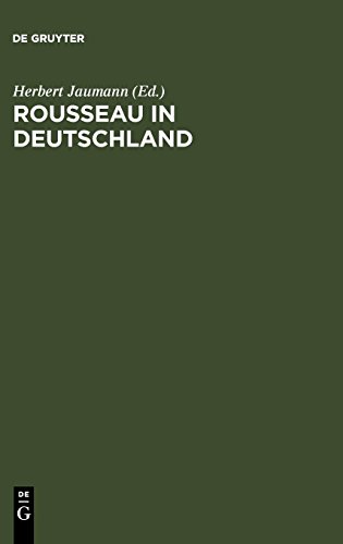 Rousseau in Deutschland: Neue Beiträge zur Erforschung seiner Rezeption